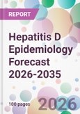 Hepatitis D Epidemiology Forecast 2026-2035- Product Image
