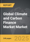 Climate and Carbon Finance Market - Global Strategic Business Report- Product Image