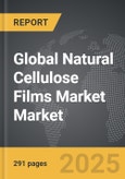 Natural Cellulose Films Market - Global Strategic Business Report- Product Image