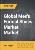 Men's Formal Shoes Market - Global Strategic Business Report- Product Image