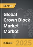 Crown Block Market - Global Strategic Business Report- Product Image