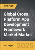 Cross Platform App Development Framework Market - Global Strategic Business Report- Product Image