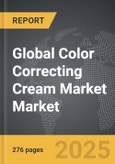 Color Correcting (CC) Cream Market - Global Strategic Business Report- Product Image