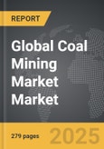 Coal Mining Market - Global Strategic Business Report- Product Image