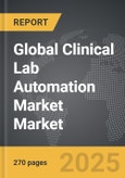 Clinical Lab Automation Market - Global Strategic Business Report- Product Image