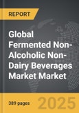 Fermented Non-Alcoholic Non-Dairy Beverages Market - Global Strategic Business Report- Product Image