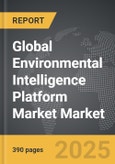 Environmental Intelligence Platform Market - Global Strategic Business Report- Product Image