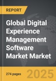 Digital Experience Management Software Market - Global Strategic Business Report- Product Image