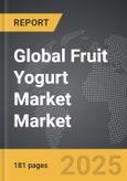 Fruit Yogurt Market - Global Strategic Business Report- Product Image