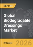Biodegradable Dressings - Global Strategic Business Report- Product Image