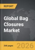 Bag Closures - Global Strategic Business Report- Product Image
