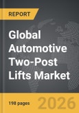 Automotive Two-Post Lifts - Global Strategic Business Report- Product Image