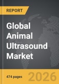 Animal Ultrasound - Global Strategic Business Report- Product Image
