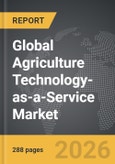 Agriculture Technology-as-a-Service - Global Strategic Business Report- Product Image