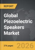 Piezoelectric Speakers - Global Strategic Business Report- Product Image