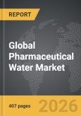 Pharmaceutical Water - Global Strategic Business Report- Product Image