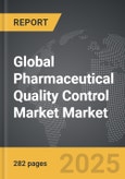 Pharmaceutical Quality Control Market - Global Strategic Business Report- Product Image