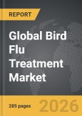 Bird Flu Treatment - Global Strategic Business Report- Product Image