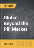 Beyond the Pill - Global Strategic Business Report- Product Image