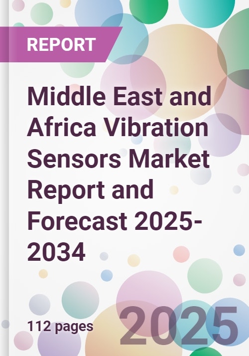 Middle East and Africa Vibration Sensors Market Report and Forecast ...