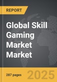 Skill Gaming Market - Global Strategic Business Report- Product Image