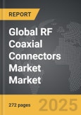 RF Coaxial Connectors Market - Global Strategic Business Report- Product Image