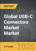 USB-C Connectors Market - Global Strategic Business Report- Product Image