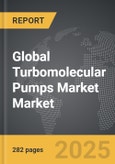 Turbomolecular Pumps Market - Global Strategic Business Report- Product Image