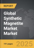 Synthetic Magnetite Market - Global Strategic Business Report- Product Image