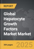 Hepatocyte Growth Factors (HGFs) Market - Global Strategic Business Report- Product Image