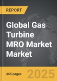 Gas Turbine MRO Market - Global Strategic Business Report- Product Image