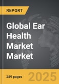 Ear Health Market - Global Strategic Business Report- Product Image