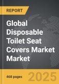 Disposable Toilet Seat Covers Market - Global Strategic Business Report- Product Image