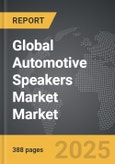 Automotive Speakers Market - Global Strategic Business Report- Product Image