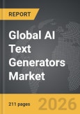 AI Text Generators - Global Strategic Business Report- Product Image