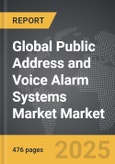 Public Address and Voice Alarm Systems Market - Global Strategic Business Report- Product Image