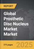 Prosthetic Disc Nucleus Market - Global Strategic Business Report- Product Image