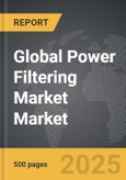 Power Filtering Market - Global Strategic Business Report- Product Image