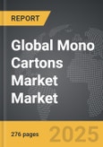 Mono Cartons Market - Global Strategic Business Report- Product Image