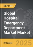 Hospital Emergency Department Market - Global Strategic Business Report- Product Image