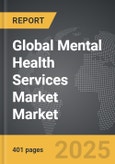 Mental Health Services Market - Global Strategic Business Report- Product Image