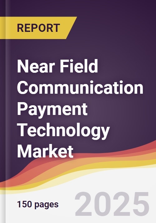 Near Field Communication (NFC) Payment Technology Market Report: Trends ...