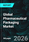 Global Pharmaceutical Packaging Market - Material Trends & Forecast 2026-2034- Product Image