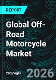 Global Off-Road Motorcycle Market - Performance Trends & Forecast 2026-2034- Product Image