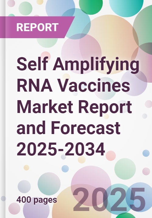 Self Amplifying RNA Vaccines Market Report and Forecast 2025-2034