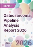 Osteosarcoma Pipeline Analysis Report 2026- Product Image