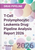 T-Cell Prolymphocytic Leukemia Drug Pipeline Analysis Report 2026- Product Image