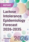 Lactose Intolerance Epidemiology Forecast 2026-2035- Product Image