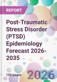 Post-Traumatic Stress Disorder (PTSD) Epidemiology Forecast 2026-2035- Product Image