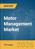 Motor Management Market Report 2026- Product Image